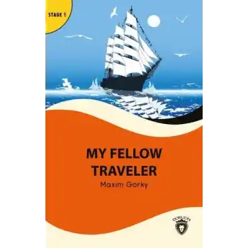 My Fellow Traveler - Stage 1 - Alıştırma ve Sözlük İlaveli