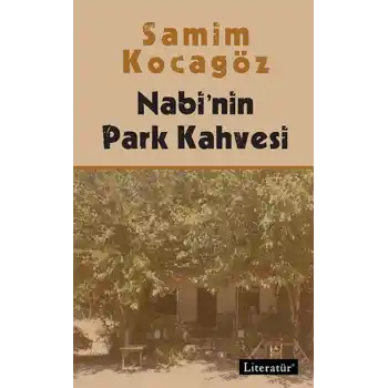 Nabi’nin Park Kahvesi