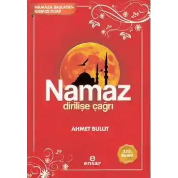 Namaz Dirilişe Çağrı