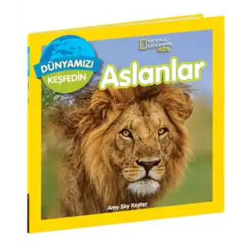 National Geographic Kids Dünyamızı Keşfedin  Aslanlar
