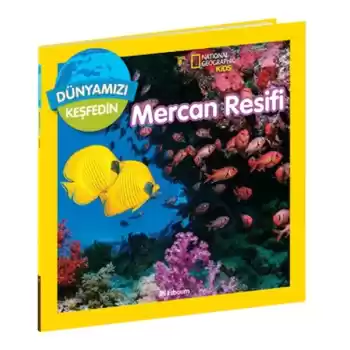 National Geographic Kids Dünyamızı Keşfedin  Mercan Resifi