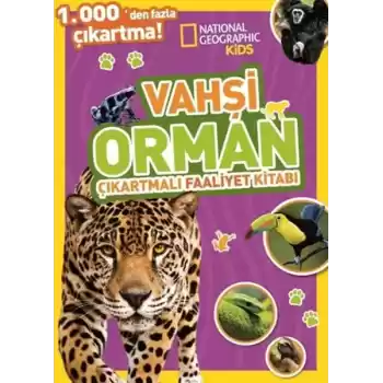 National Geographic Kids Vahşi Orman Çıkartmalı Faaliyet Kitabı