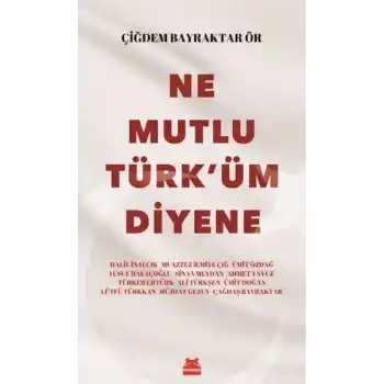 Ne Mutlu Türküm Diyene