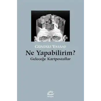 Ne Yapabilirim?  Geleceğe Kartpostallar