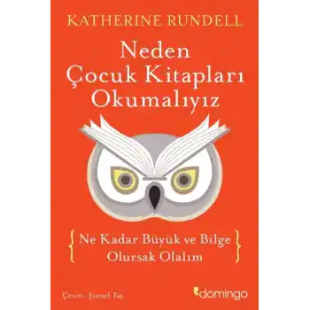 Neden Çocuk Kitapları Okumalıyız