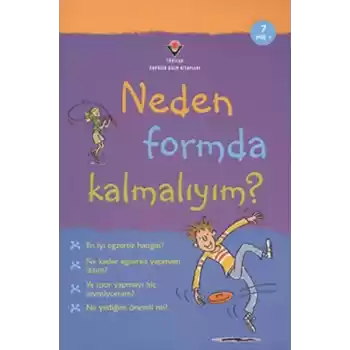 Neden Formda Kalmalıyım