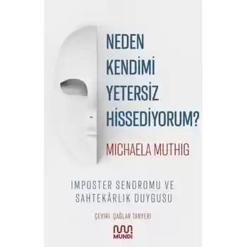 Neden Kendimi Yetersiz Hissediyorum?