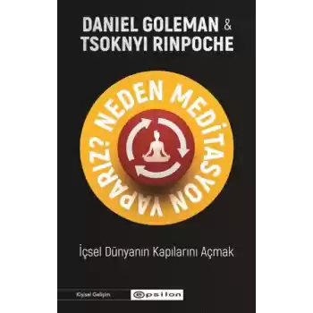 Neden Meditasyon Yaparız?
