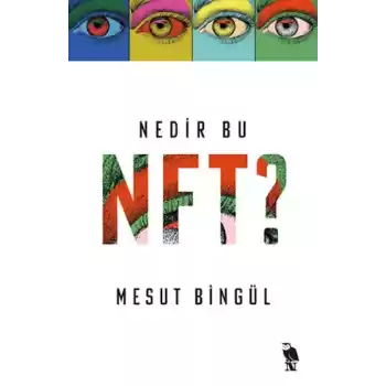 Nedir Bu NFT?