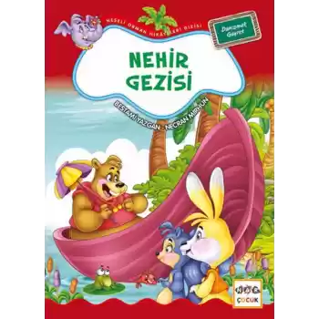 Nehir Gezisi / Neşeli Orman Hikayeleri
