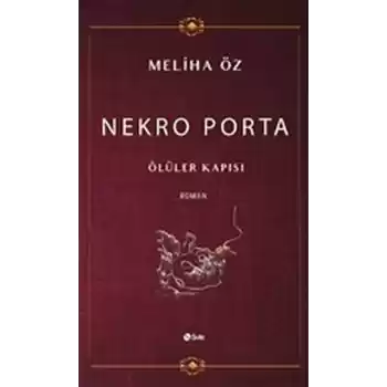 Nekro Porta - Ölüler Kapısı