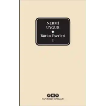 Nermi Uygur - Bütün Eserleri 1