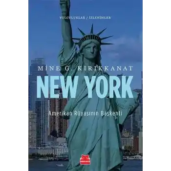 New York Amerikan Rüyasının Başkenti