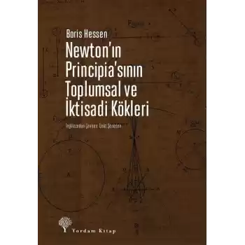 Newtonın Principiasının Toplumsal ve İktisadi Kökleri