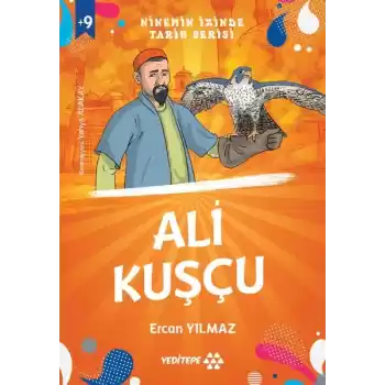 Ninemin İzinde Tarih Serisi - Ali Kuşçu