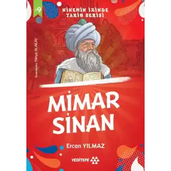 Ninemin İzinde Tarih Serisi - Mimar Sinan