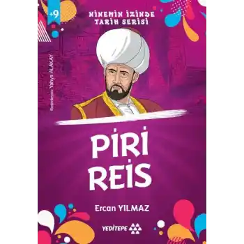 Ninemin İzinde Tarih Serisi - Piri Reis