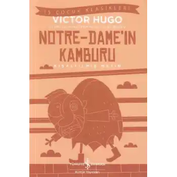Notre - Damein Kamburu - İş Çocuk Klasikleri