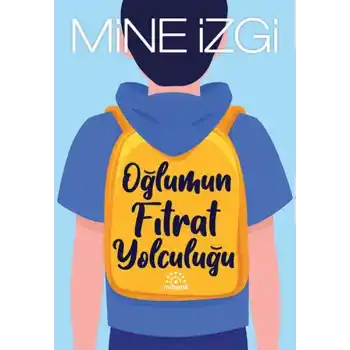 Oğlumun Fıtrat Yolculuğu