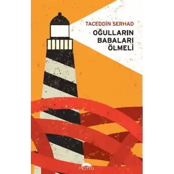 Oğulların Babaları Ölmeli