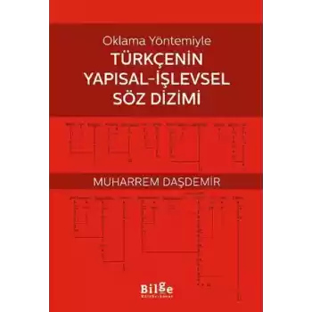 Oklama Yöntemiyle Türkçenin Yapısal-İşlevsel Söz Dizimi