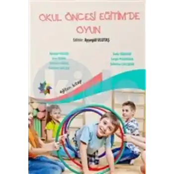Okul Öncesi Eğitimde Oyun (Ayşegül Ulutaş)