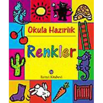 Okula Hazırlık - Renkler