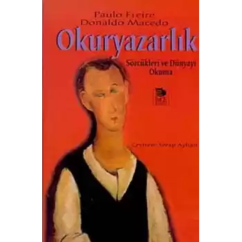 Okuryazarlık Sözcükleri ve Dünyayı Okuma