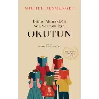 Okutun - Dijital Ahmaklığa Son Vermek İçin