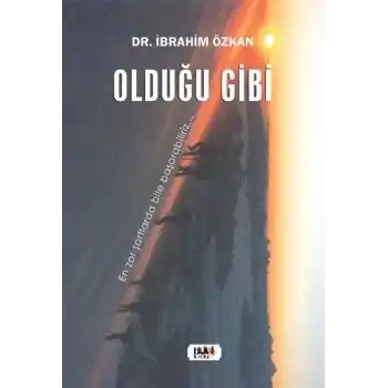 Olduğu Gibi