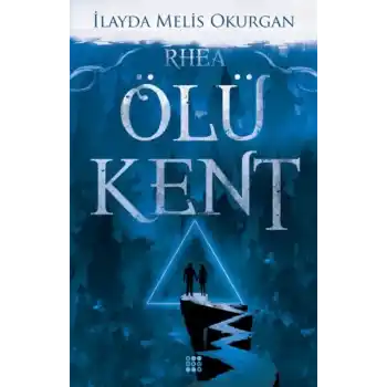 Ölü Kent 2 - Rhea