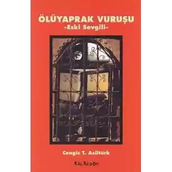 Ölü Yaprak Vuruşu - Eski Sevgili