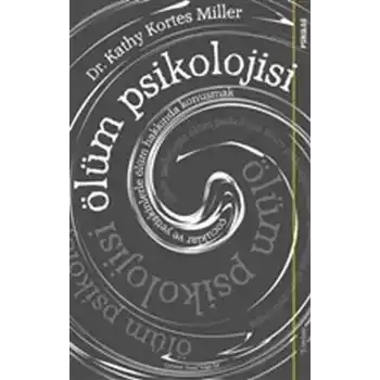 Ölüm Psikolojisi - Çocuklar ve Yetişkinlerle Ölüm Hakkında Konuşmak