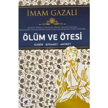 Ölüm ve Ötesi - Kabir-Kıyamet-Ahiret