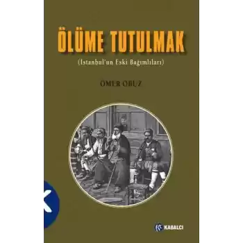 Ölüme Tutulmak
