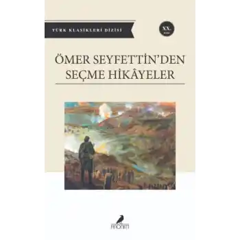 Ömer Seyfettinden Seçme Hikayeler