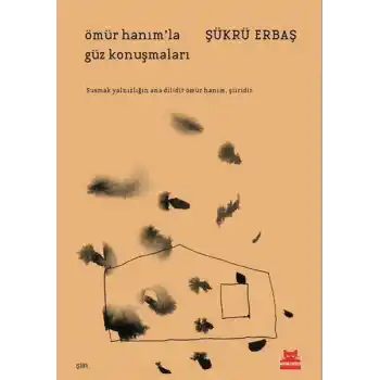 Ömür Hanım’la Güz Konuşmaları