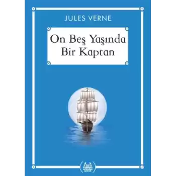On Beş Yaşında Bir Kaptan - Gökkuşağı Cep Kitap Dizisi