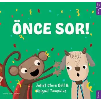Önce Sor !