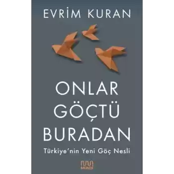 Onlar Göçtü Buradan