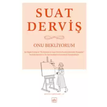Onu Bekliyorum - Bütün Yapıtları 17