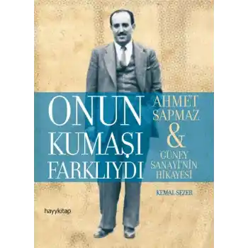 Onun Kumaşı Farklıydı