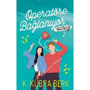 Operatöre Bağlanıyorsunuz 2