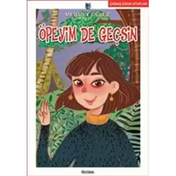 Öpeyim De Geçsin