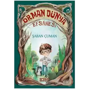 Orman Dünya Efsanesi