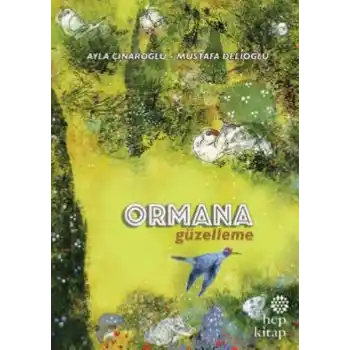 Ormana Güzelleme