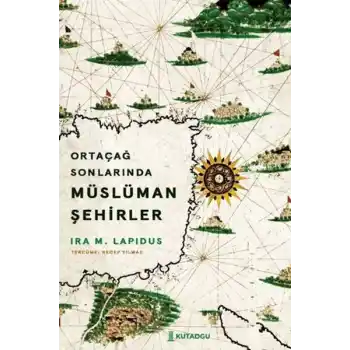 Ortaçağ Sonlarında Müslüman Şehirler