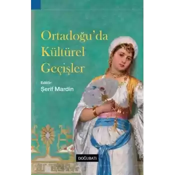 Ortadoğu’da Kültürel Geçişler