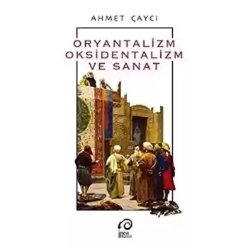 Oryantalizm, Oksidentalizm ve Sanat