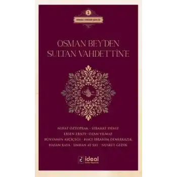 Osman BeyDen Sultan VahdettinE